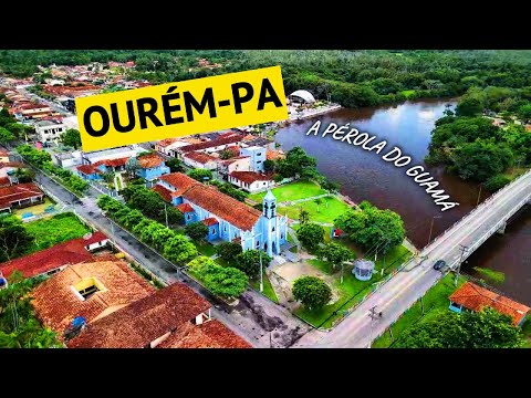 OURÉM DO PARÁ - A PÉROLA DO GUAMÁ
