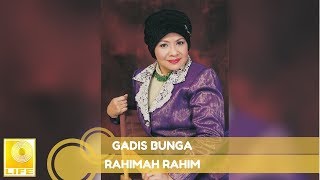 Download lagu Rahimah Rahim  - Gadis Bunga (Officlal Audio) mp3