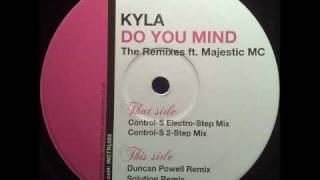 Kyla - Do You Mind (Control-S 2-Step Mix)(TO)