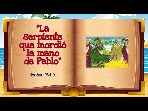 "La serpiente que mordió la mano de Pablo" Hechos 28:1-9 Una historia Bíblica para antes de dormir