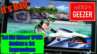 'Jet Ski Riders' (PS2) Review & 1st impressions... it's shocking
