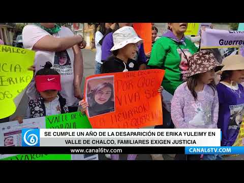 Video: Se cumple un año de la desaparición de Erika Yuleimy en Valle de Chalco, familiares exigen justicia