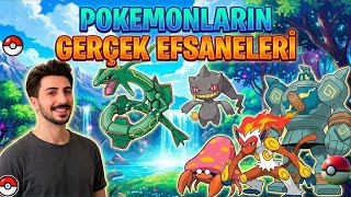 POKEMONLARIN GERÇEK EFSANELERİ !