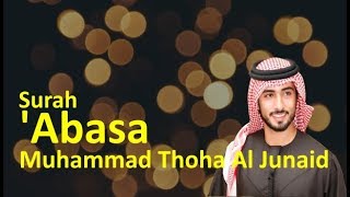 Download lagu Surah 'Abasa - Muhammad Thoha Al Junaid Dewasa mp3 Download lagu Surah 'Abasa - Muhammad Thoha Al Junaid Dewasa mp3