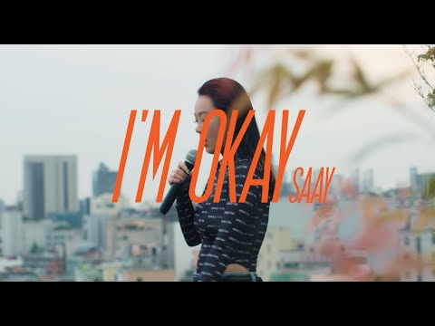 SAAY (쎄이)  - I'M OKAY (Live ver.)