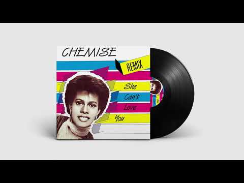 Chemise - She Can't Love You (Radio Version)