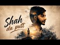 Shah Da Putt Trending Punjabi Song Status 2026