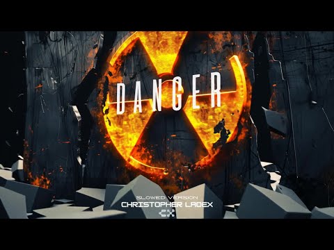 Christopher Ladex - DANGER (Slowed Version + Visualizer) [TikTok]