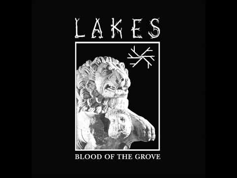 Lakes - All The Waking Dreams