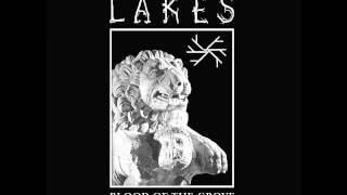 Lakes - All The Waking Dreams