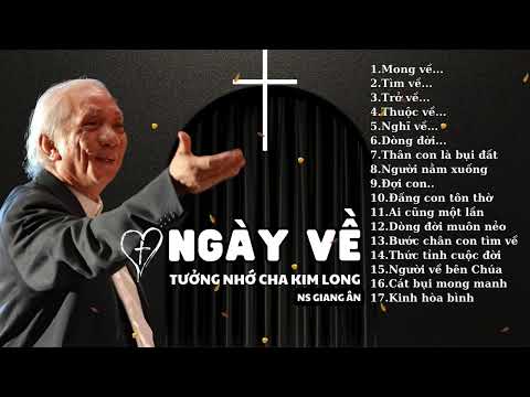 Album Gồm Những Ca Khúc Đặc Biệt Để Tưởng Nhớ Cha Cố Kim Long, Người Thầy Của Nền Thánh Nhạc VN