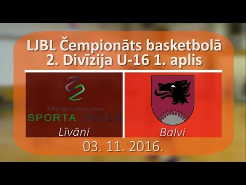 Basketbols 2DIV U16 Līvāni - Balvi