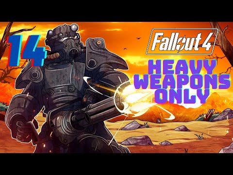 Fallout 4 Heavy Weapons Only Survival Permadeath - #14: Taking the Castle