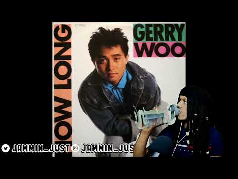 FIRST TIME HEARING Gerry Woo - How Long REACTION