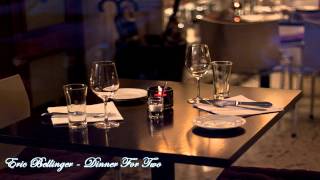 Eric Bellinger - Dinner For Two ♥