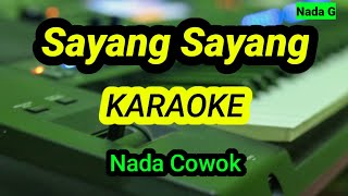 Download lagu Sayang sayang - Karaoke - Nada Cowok (Tanpa koplo) mp3