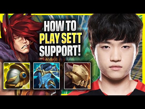 LEARN HOW TO PLAY SETT SUPPORT LIKE A PRO! - T1 Keria Plays Sett SUPPORT vs Karma! | Season 2022