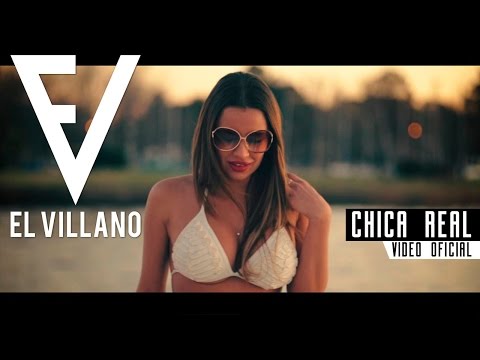 El Villano - Chica Real Ft. Kenny Dih (Video Oficial)