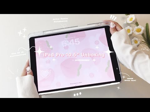 ✨ iPad Pro 10.5” | 2024 🤍 aesthetic unboxing 📦 iPadOS 17 Customization + accessories  ✏️