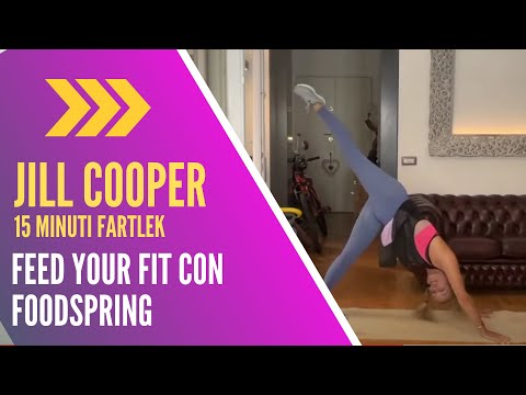 Jill Cooper 15 minuti Fartlek - Feed your Fit con Foodspring