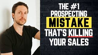 443. The #1 Prospecting Mistake That’s Killing Your Sales