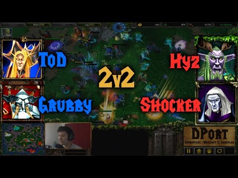 Warcraft 3 | 2v2 Grubby & ToD vs Shocker & Hyz | ACTION-PACKED