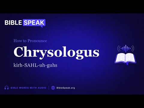 How to Pronounce Chrysologus video thumbnail