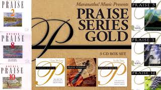 Maranatha Singers Praise - Seek Ye First The Kingdom Of God