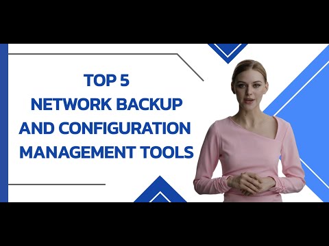 Top 5 Network Device Backup & Configuration Management Software Tools