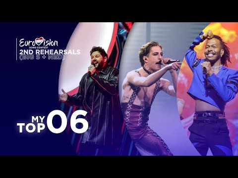 Eurovision 2021 🇳🇱 | Second Rehearsals (Big 5 + NED) | My Top 6 (w/ Comments)