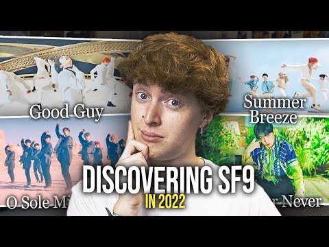 DISCOVERING SF9! (Good Guy, Summer Breeze, Now or Never, O Sole Mio | Music Video Reaction)