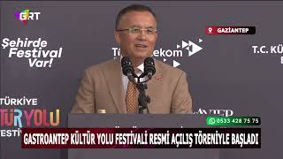 GastroAntep Kültür Yolu Festivali resmi açılış töreniyle başladı