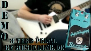Video thumbnail for DIY Reverb Pedal Demo - Der 3Verb by musikding.de by Stefans Guitars