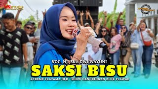 Download lagu SAKSI BISU VOC. HJ. EKA DWI WAYUNI | XTREME PRATAMA OLD - SHOW CANGKINGAN BLOK PLAWAD mp3