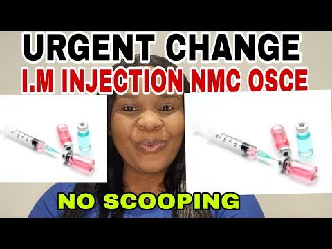 INTRAMUSCULAR INJECTION # URGENT CHANGES TO NMC OSCE  EXAM