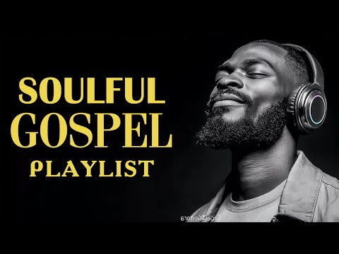 Soul "BLUES" Gospel Music: BEST Christian Worship Songs