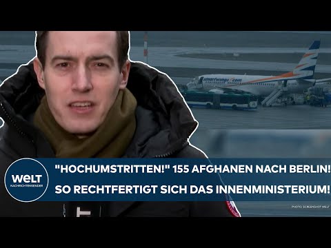 BERLIN: "Hochumstritten!" 155 Afghanen nach Deutschland! So rechtfertigt sich das Innenministerium!