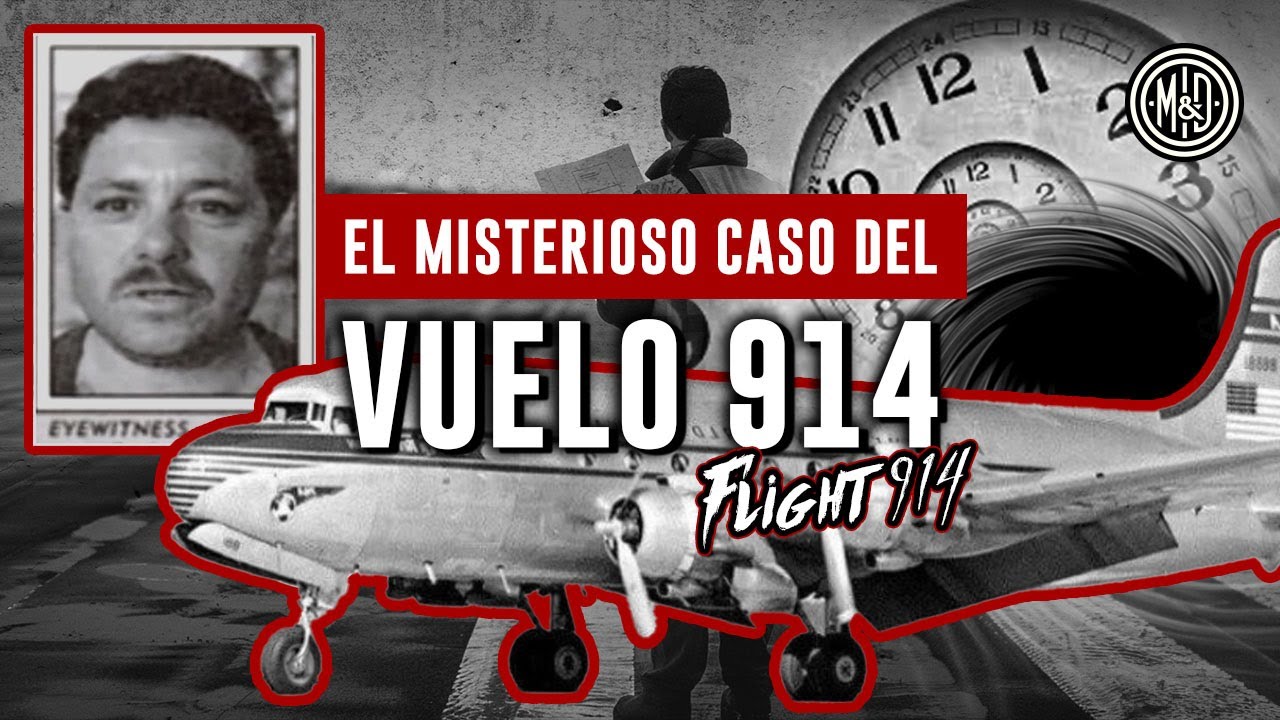 EL MISTERIOSO CASO DEL VUELO 914 DE PAN AM - Enigma sin Resolver -Historias
