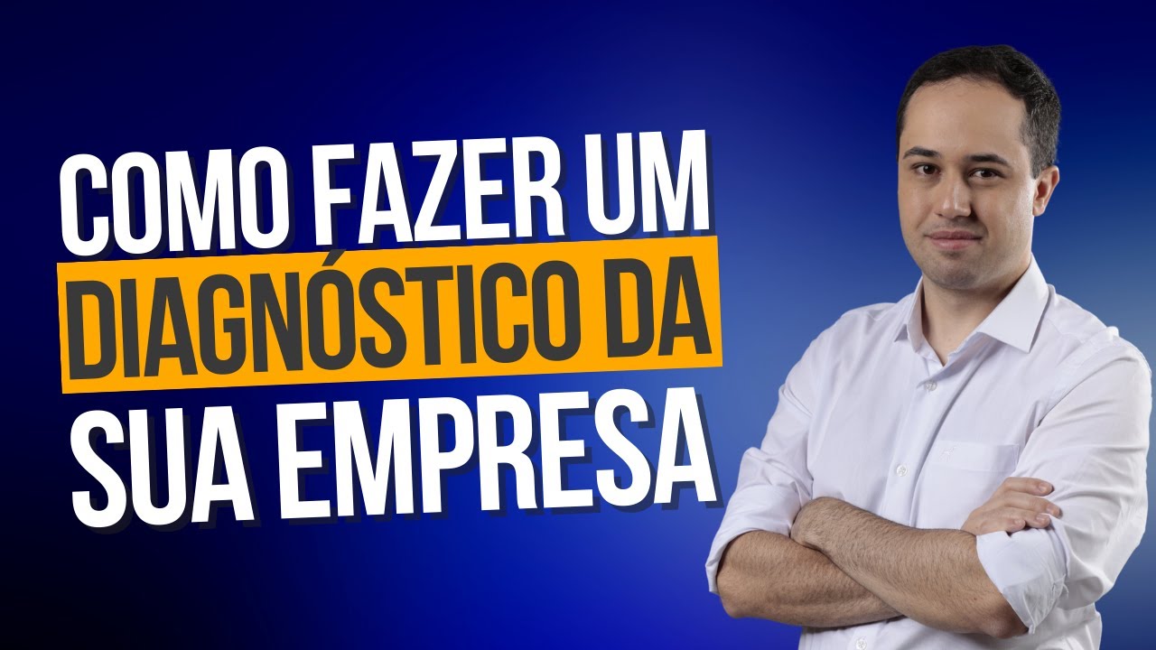 Como fazer um diagnóstico da sua empresa
