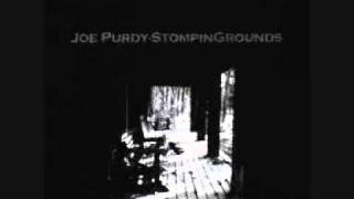 Joe Purdy - Stompingrounds