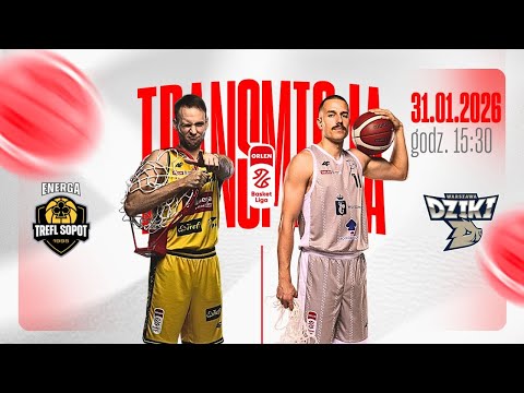 OBEJRZYJ NA ŻYWO 🏀🔥 Energa Trefl Sopot - Dziki Warszawa | 31.01.2026 / 15:30