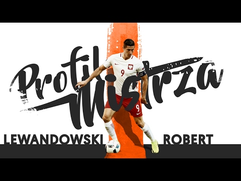 PROFIL MISTRZA [#2] Robert Lewandowski