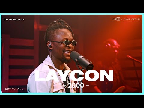 LAYCON - 2000  (LIVE PERFORMANCE) | ECHOOROOM