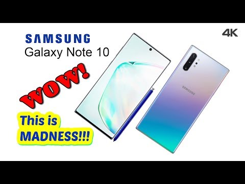 Galaxy Note 10 - OFFICIAL, This is MADNESS!!!