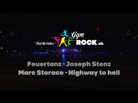 GymROCK 2014 -"Feel the Colors" - Feuertanz Joseph Stenz