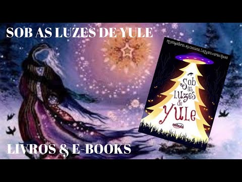 SOB AS LUZES DE YULE - Vrios autores (contos)