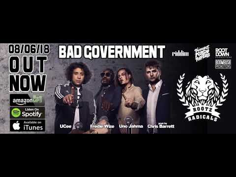 Fredie wize --Bad government ft Uno Jahma and Ucee
