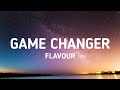 Flavour Game Changer Dike