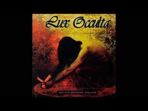 Lux Occulta - My Guardian Anger (full album)