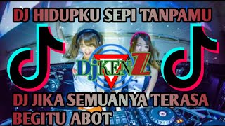 Download lagu DJ TERBARU HIDUPKU SEPI TANPAMU x KETIKA SEMUANYA TERASA ABOT SLOW REMIX FULL BASS mp3 Download lagu DJ TERBARU HIDUPKU SEPI TANPAMU x KETIKA SEMUANYA TERASA ABOT SLOW REMIX FULL BASS mp3